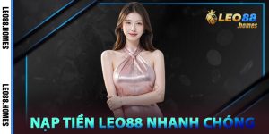 Nạp tiền Leo88 nhanh chóng