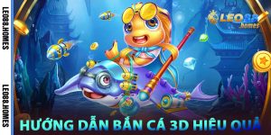 Hướng Dẫn Bắn Cá 3D Hiệu Quả
